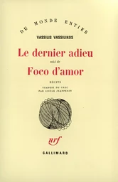 Le Dernier adieu / Foco d'Amor