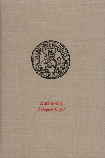 L'avènement d'Hugues Capet - Laurent Theis - GALLIMARD