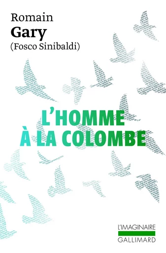 L'Homme à la colombe - Romain Gary - GALLIMARD