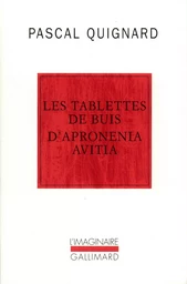 Les Tablettes de buis d'Apronenia Avitia