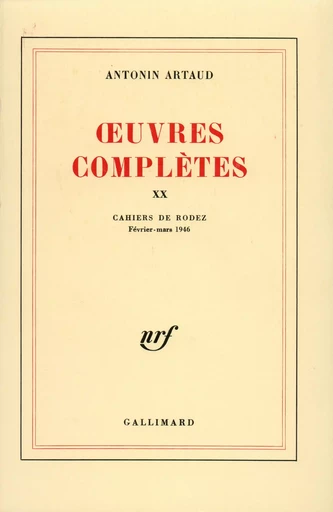 Œuvres complètes - Antonin Artaud - GALLIMARD