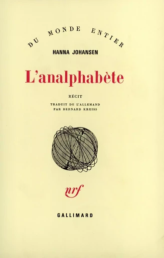 L'analphabète - Hanna Johansen - GALLIMARD