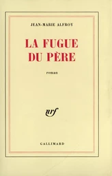 La fugue du père