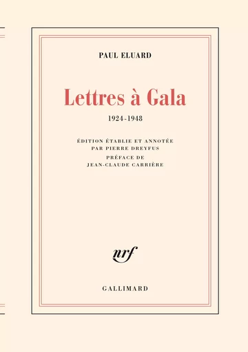 Lettres à Gala - Paul Éluard - GALLIMARD