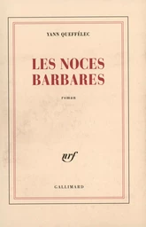 Les noces barbares