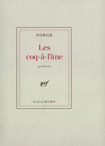 Les coq-à-l'âne -  NORGE - GALLIMARD