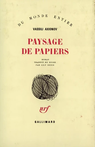 Paysage de papiers - Vassili Axionov - GALLIMARD