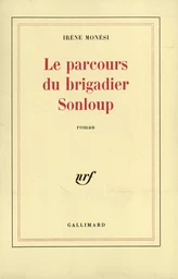 Le parcours du brigadier Sonloup