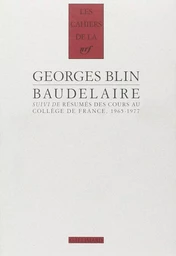 Baudelaire/Résumés des cours au Collège de France, 1965-1977