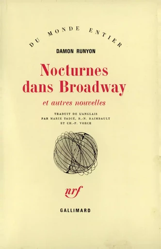 Nocturnes dans Broadway - Damon Runyon - GALLIMARD