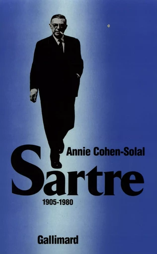 Sartre - Annie Cohen-Solal - GALLIMARD