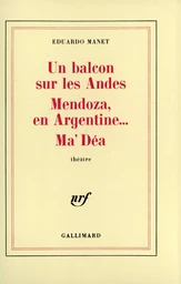 Un Balcon sur les Andes - Mendoza en Argentine... - Ma'Déa