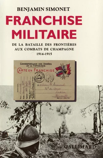 Franchise militaire - Benjamin Simonet - GALLIMARD