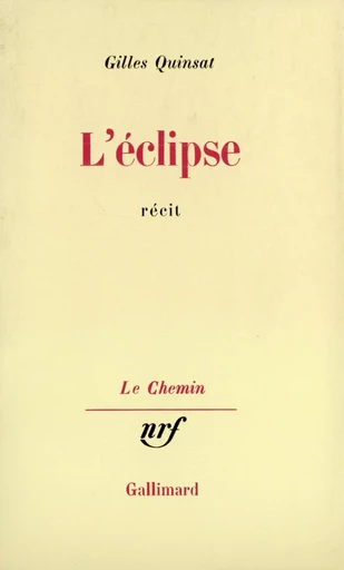 L'éclipse - Gilles Quinsat - GALLIMARD