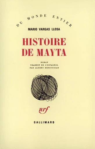 Histoire de Mayta - Mario Vargas Llosa - GALLIMARD