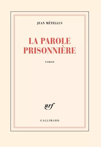 La Parole prisonnière - Jean Métellus - GALLIMARD