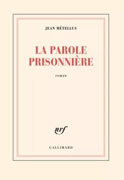 La Parole prisonnière