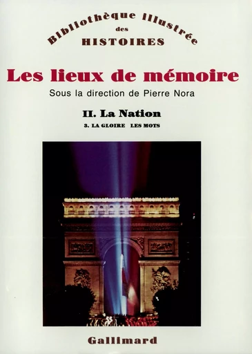 Les Lieux de mémoire -  Collectifs - GALLIMARD