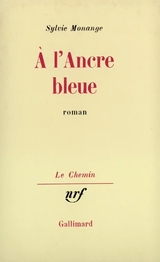 À l'Ancre bleue - Sylvie Monange - GALLIMARD