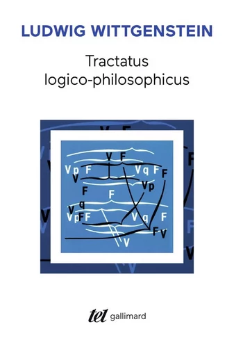 Tractatus logico-philosophicus - Ludwig Wittgenstein - GALLIMARD