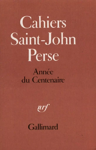 Cahier du Centenaire -  Saint-John Perse - GALLIMARD