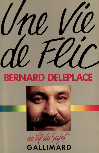 Une vie de flic - Bernard Deleplace - GALLIMARD