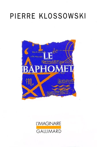 Le Baphomet - Pierre Klossowski - GALLIMARD