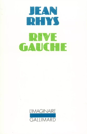 Rive gauche - Jean Rhys - GALLIMARD