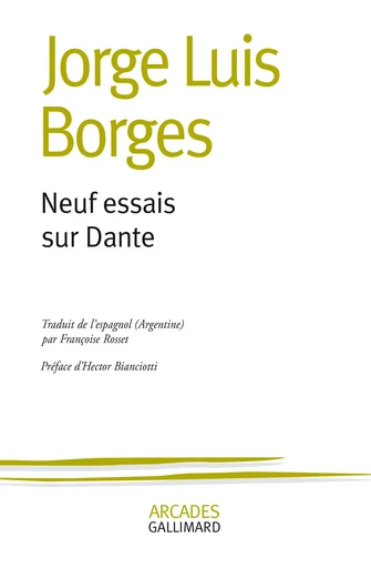 Neuf essais sur Dante - Jorge Luis Borges - GALLIMARD