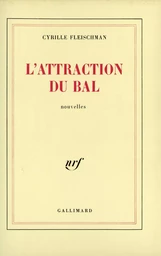 L'attraction du bal