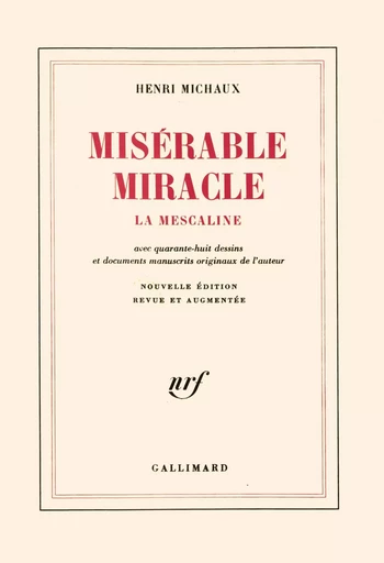 Misérable miracle - Henri Michaux - GALLIMARD