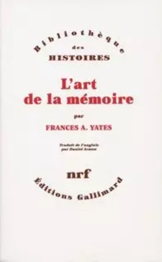 L'art de la mémoire - Frances A. YATES - GALLIMARD