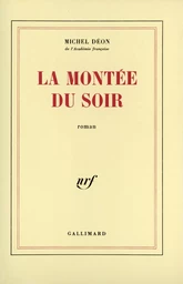 La Montée du soir