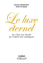 Le Luxe éternel