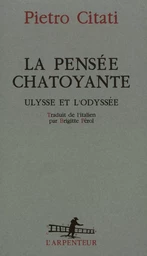 La pensée chatoyante