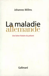 La maladie allemande