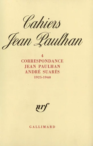 Correspondance - Jean Paulhan, André Suarès - GALLIMARD