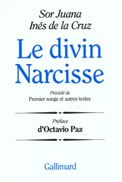 Le Divin Narcisse / Premier songe et autres textes