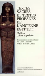 Textes sacrés et textes profanes de l'ancienne Égypte