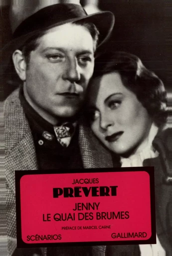 Jenny - Le Quai des brumes - Jacques PREVERT - GALLIMARD