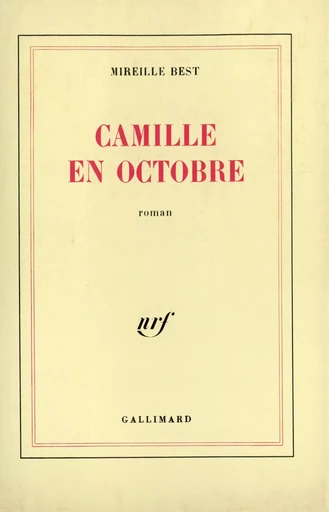 Camille en octobre - Mireille Best - GALLIMARD