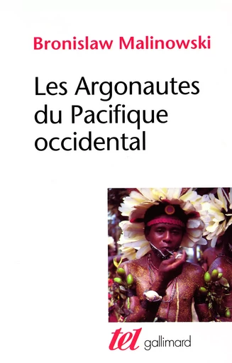 Les Argonautes du Pacifique occidental - Bronislaw Malinowski - GALLIMARD