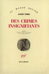 Des crimes insignifiants