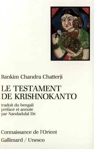 Le Testament de Krishnokanto - Bankim Chandra Chatterji - GALLIMARD