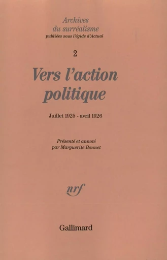 Vers l'action politique -  Collectifs - GALLIMARD