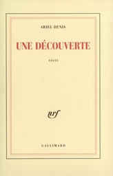 Une découverte