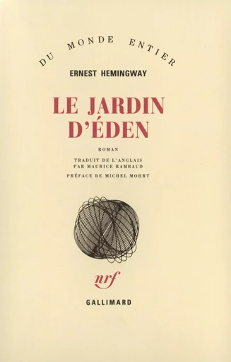 Le jardin d'Éden - Ernest Hemingway - GALLIMARD