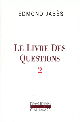 Le Livre des Questions - Edmond Jabès - GALLIMARD