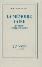 La Mémoire vaine