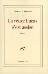 La veuve Lucas s'est assise